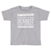 you're right (2) Toddler T-shirt