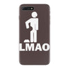 lmao laughing my ass iPhone 7 Plus Case
