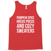 pumpkin spice hocus pocus and cozy sweaters Tank Top