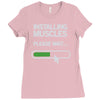 installing muscles please wait Ladies Fitted T-Shirt