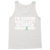 I Am Kicking Cancers Butt Whats Your Superpower ? Tank Top