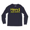 nerv mich nicht! Long Sleeve Shirts