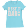 best dad ever! Ladies Fitted T-Shirt