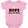 Hope Keeps Me Going Baby Bodysuit