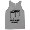 one can short Tank Top