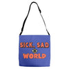 sick sad world Adjustable Strap Totes