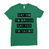 drugs and tacos Ladies Fitted T-Shirt