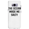 The Ocean Made Me Salty Samsung Galaxy S8 Plus