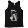 it's 7am somewhere Tank Top