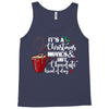 it's a christmas movies and hot chocolate kind of day Tank Top