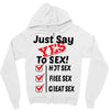 Yes To Sex! Zipper Hoodie