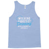 weekend ... drinking .. Tank Top