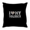 i love my soldier hunter camouflage Throw Pillow