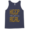 KEEP REAL Tank Top
