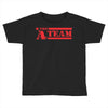 the a team 2 Toddler T-shirt