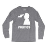 politics Long Sleeve Shirts