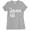 i'm jealous of me too Ladies Fitted T-Shirt