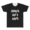 dissent dont relent All Over Men's T-shirt