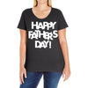 happy father&rsquo;s day 2 Ladies Curvy T-Shirt