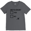 are you drunk check V-Neck Tee