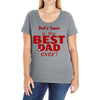 best dad ever Ladies Curvy T-Shirt