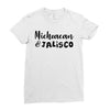 michoacan and jalisco Ladies Fitted T-Shirt