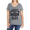 I've Been Called A Lot Of Names But Husband Is My Favorite Ladies Curvy T-Shirt