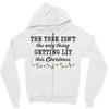 the tree isn't the only getting lit this christmas Zipper Hoodie