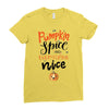 pumpkin spice and everything nice Ladies Fitted T-Shirt