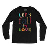 let's fall in love Long Sleeve Shirts