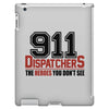 911 dispatcher heroes black logo iPad 3 and 4 Case