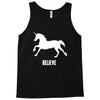unicorn believe Tank Top