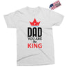 dad you are the king Exclusive T-shirt