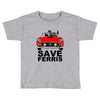 save ferrıs Toddler T-shirt