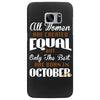 all women are created equal but only the best are born in october Samsung Galaxy S7 Edge