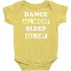 dance all night Baby Onesie