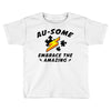 au some Toddler T-shirt