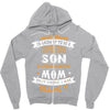Super Cool Son Of A Freaking Awesome Mom Zipper Hoodie