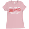 my job is top secret Ladies Fitted T-Shirt