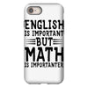 english is important but math is importanter iPhone 8