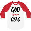 god is not dead 3/4 Sleeve Shirt