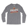proofs Long Sleeve Shirts