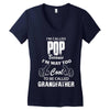 I'm Called Pop Because I'm Way Too Cool To Be Called Grandfather Women's V-Neck T-Shirt