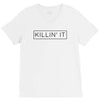 killin' it V-Neck Tee