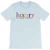 Luxury As A Croad Concept T-Shirt