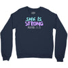 she is strong Crewneck Sweatshirt