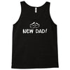 new dad Tank Top