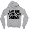 i am the american dream Zipper Hoodie