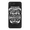 Super Cool Pampa Of A Freaking Awesome Daughter iPhone 7 Plus Case