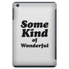 Some King Of Wonderful iPad Mini